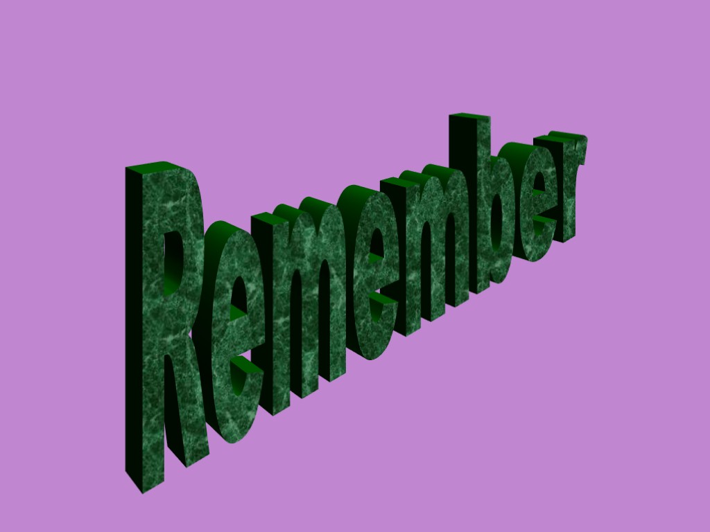 Remember